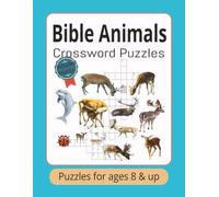 Bible Animals Crossword Puzzles: Crossword Puzzles with Easy to Read Print about Bible, Scripture, Gospel, learning and more | 8 1/2x11 inches, 120 ... gift for Vacations, Holidays and Relaxation