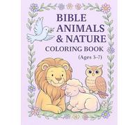 Bible Animals & Nature Coloring Book -- Ages 3-7