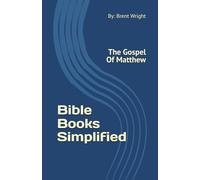Bible Books Simplified: The Gospel Of Matthew