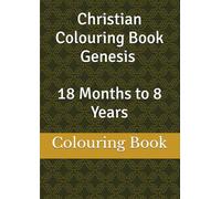 Bible Chapter Colouring Book: Genesis