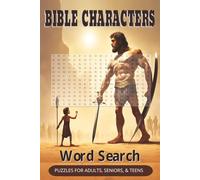 Bible Characters Word Search Puzzle Book: Bible Characters Word Search Puzzles with Easy to Read Print about Prophets, Heroes, Kings, Queens & more. / ... Camping Trips, Flights & Relaxing Times.