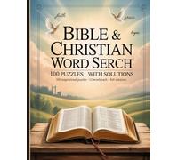 Bible & Christian Word Search Puzzle Book: 100 Inspirational Puzzles • 12 Words Each • Full Solutions