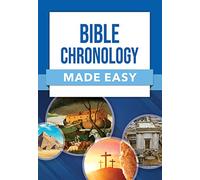 Bible Chronology Made Easy