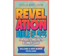 Bible Class for Adults and Youth: Beginner's Guide - Revelation