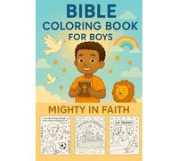 Bible Coloring Book for Boys: Mighty in Faith
