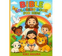 Bible Coloring Book for Kids: 30 Fun and Easy Bible Stories to Color and Learn God’s Word
