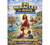 Bible Coloring Book for Kids: 30 Miracles of Jesus