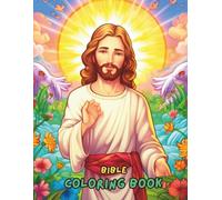 Bible Coloring Book for Kids and Adults: 100+ Inspiring Bible Verses and Scripture Coloring Pages for Relaxation, Meditation & Christian Faith (Religious Coloring Book for All Ages)