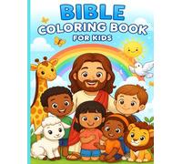 Bible Coloring Book for Kids Part 2: 30 More Fun and Easy Bible Stories to Color and Learn God’s Word
