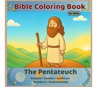 Bible Coloring Book for Kids: The Pentateuch