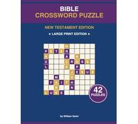 BIBLE CROSSWORD PUZZLE: LARGE PRINT NEW TESTAMENT EDITION