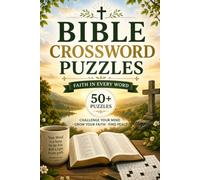 Bible Crossword Puzzles: 50+ Bible-Themed Crosswords Featuring Scripture, Biblical People, Places, Parables, and Miracles