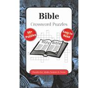 Bible Crossword Puzzles: Crossword Puzzles with Easy to Read Print about Bible, Faith, Worship and More 6x9 inches, 120 pages, 50+ Puzzles,... Gift for Vacations, Holidays and Free Times