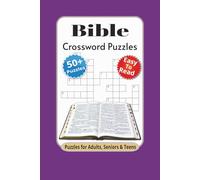 Bible Crossword Puzzles: Crossword Puzzles with Easy to Read Print about The Bible, the Word of God, spiritual, religion and More | 6x9 inches, 120 ... Gift for Vacations, Holidays and Relaxation