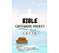 Bible Crossword Puzzles For Teens and Adults: Over 30 BIBLE THEMED Crossword Puzzles | 6x9 Inches, 118 Pages, Black & White Interior, SOLUTIONS at the Back | Includes NOTES and 'FUN FACT' Pages | for HOME, CHURCH or on THE GO. (Keep your BIBLE nearby)