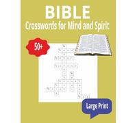 BIBLE: Crosswords for Mind and Spirit