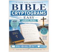 Bible Cryptogram Puzzle Book Large Print: Large Print Bible Cryptograms for Seniors - 490 Fun and Relaxing Scripture Decoder Puzzles from Old & New Testament for Brain Exercise and Memory