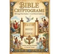 Bible Cryptograms: 600 Large Print Bible Verse Puzzles to Inspire Your Soul, Exercise Your Mind & Celebrate Christian Faith