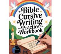 Bible Cursive Writing Practice Workbook: Religious Workbook - BIBLE VERSES and Motivational Words | For Adults, Teens or Kids |Sunday School.