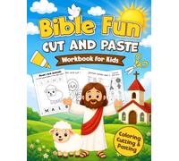 Bible Cut and Paste Preschool Workbook: Fun Christian Coloring, Cutting and Pasting Activity Book for Kids Ages 3-5 | Learn to Cut Lines & Shapes and Bible-themed illustrations