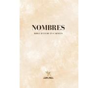Bible d'étude en carnets - Nombres: Contient des questions pour une méditation guidée, des pages lignées pour écrire des réflexions, (5.5x8.5 po)