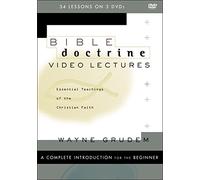 Bible Doctrine Video Lectures: Essential Teachings of the Christian Faith