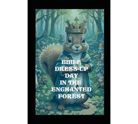 BIBLE DRESS-UP DAY IN THE ENCHANTED FOREST