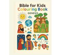 Bible for Kids Colouring Book: GENESIS