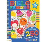Bible Friends Sticker Activity Book: With More Than 250 Inspirational Stickers!