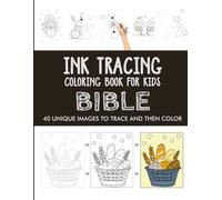 Bible Ink Tracing Coloring Book for Kids: Trace and Color Activity Book for Kids