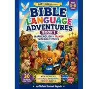 Bible Language Adventures: Learn English & Spanish with Bible Stories
