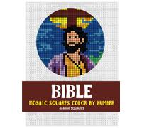 Bible Mosaic Squares Color By Number: 30 Mystery Pixel Art Coloring Book for Adults 4*4 mm sections.