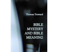 Bible Mystery and Bible Meaning