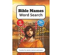 Bible Names Search Puzzle Book: Word Searches with Easy to Read Print about Bible, Christianity, Name, Jesus and More | 6x9 inches, 110 pages | 50+ ... Gift for Vacations, Holidays and Free Time