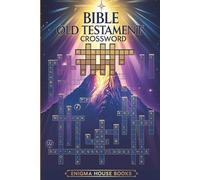 Bible Old Testament Crossword: Holy Bible, Old Testament and More | 6x9 inches, 110 pages | 50+ Puzzles... Gift for Vacations, Holiday and Free Times