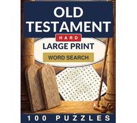 Bible Old Testament Word Search Large Print: 100 Challenging Word Search Puzzles for Adults and Seniors