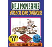 Bible People Crossword Puzzle Book: The Historical Books (Joshua to Esther): 65+ Large Print Crosswords Featuring Bible Characters from Joshua, ... Ezra, Nehemiah & Esther - Fun For All Ages