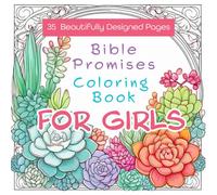 Bible Promises Coloring Book For Girls: Inspiring Nature Scenes & Scripture Verses to Color and Memorize