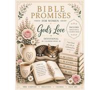 Bible Promises for Women: God’s Love: A Devotional Coloring Book with Scripture, Reflection & Peaceful Creative Moments