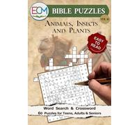 Bible Puzzles VOL 10: Animals, Insects and Plants: Word Search & Crossword Puzzles Exploring Biblical Creatures, Nature, and Daily Life in Scripture With Easy-to-Read Print for Relaxation