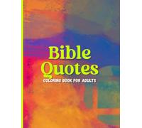 Bible Quotes Coloring Book for Adults: Inspirational Scripture to Color and Reflect