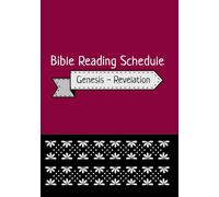 Bible Reading Schedule | Genesis-Revelation
