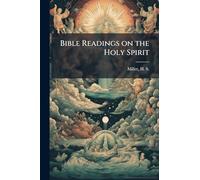 Bible Readings on the Holy Spirit