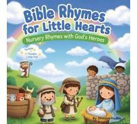 Bible Rhymes for Little Hearts