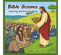 Bible Scenes: Coloring and Activity Book