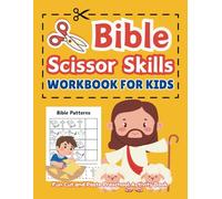 Bible Scissor Skills Workbook for Kids: Fun Cut and Paste Preschool Activity Book
