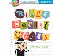 Bible Secret Codes: Coloring & Activity Book