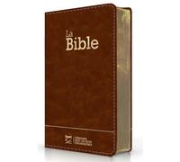 Bible Segond 21 compacte : couverture souple brun, avec tranches dorées: Couverture semi-rigide brun, avec tranches dorées