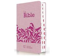 Bible Segond 21 compacte : couverture souple toile rose: Couverture souple toilée rose