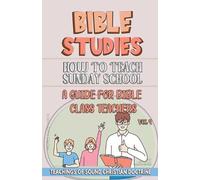 Bible Sermons How to Teach in Sunday School (Tascabile)